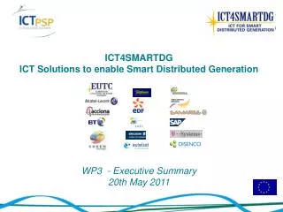 ICT4SMARTDG ICT Solutions to enable Smart Distributed Generation WP3 - Executive Summary