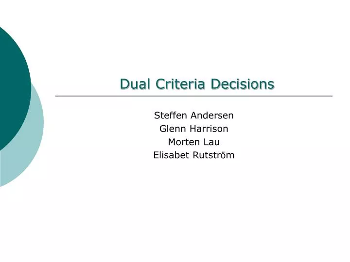 dual criteria decisions