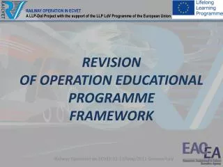 REVISION OF OPERATION EDUCATIONAL PROGRAMME FRAMEWORK