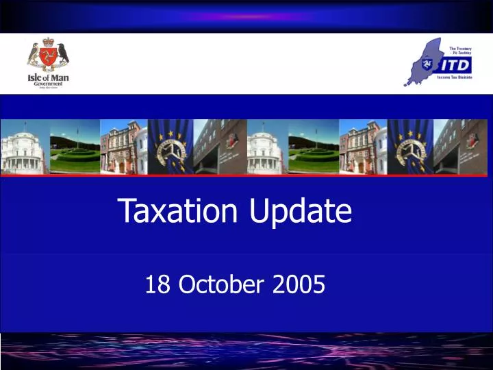 taxation update 18 october 2005