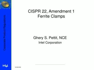 CISPR 22, Amendment 1 Ferrite Clamps