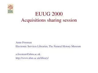 EUUG 2000 Acquisitions sharing session
