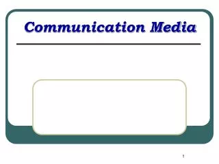communication media