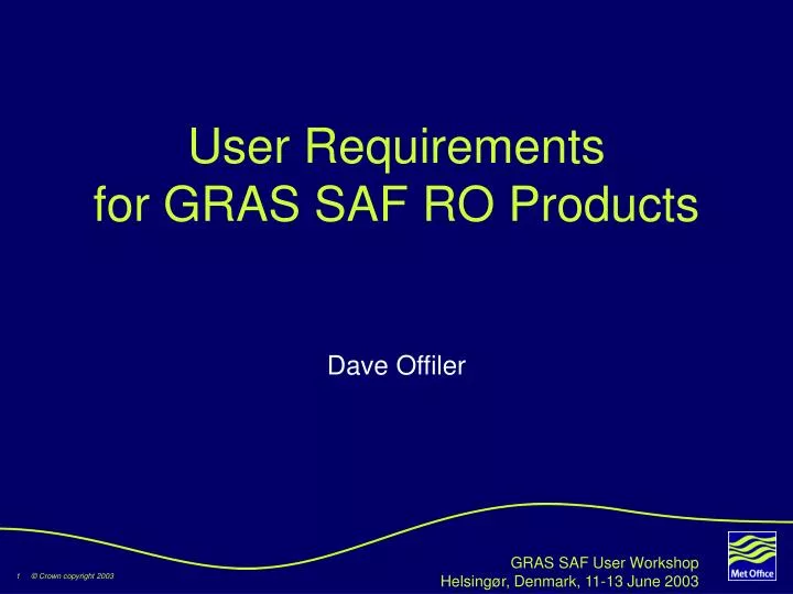 user requirements for gras saf ro products