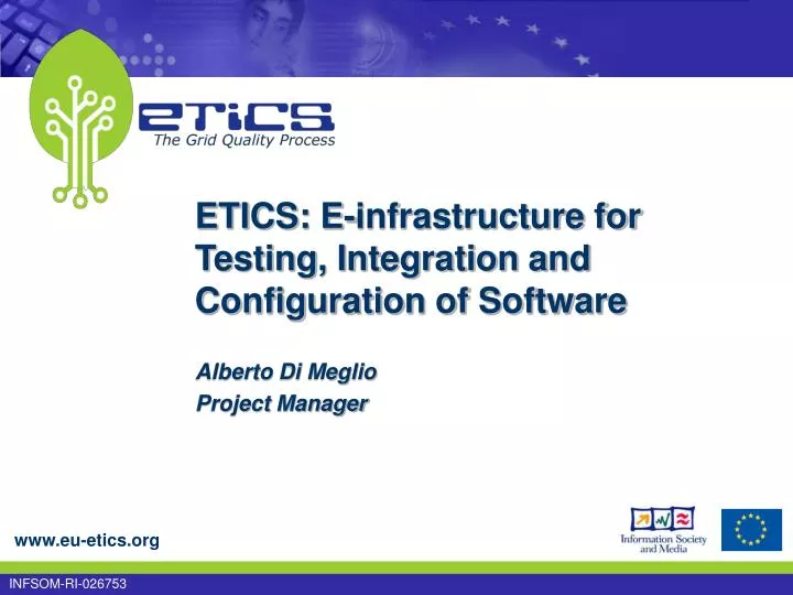 etics e infrastructure for testing integration and configuration of software