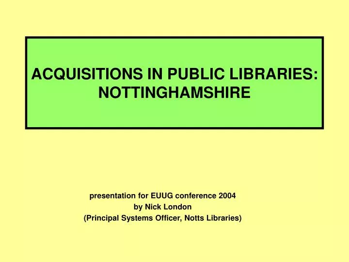acquisitions in public libraries nottinghamshire