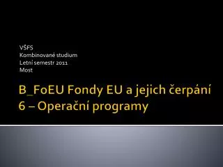 v fs kombinovan studium letn semestr 2011 most