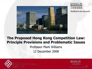 The Proposed Hong Kong Competition Law: Principle Provisions and Problematic Issues