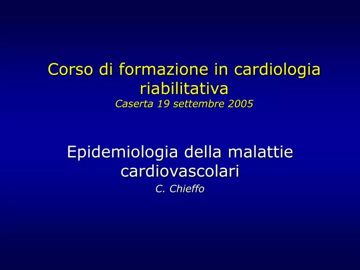 corso di formazione in cardiologia riabilitativa caserta 19 settembre 2005