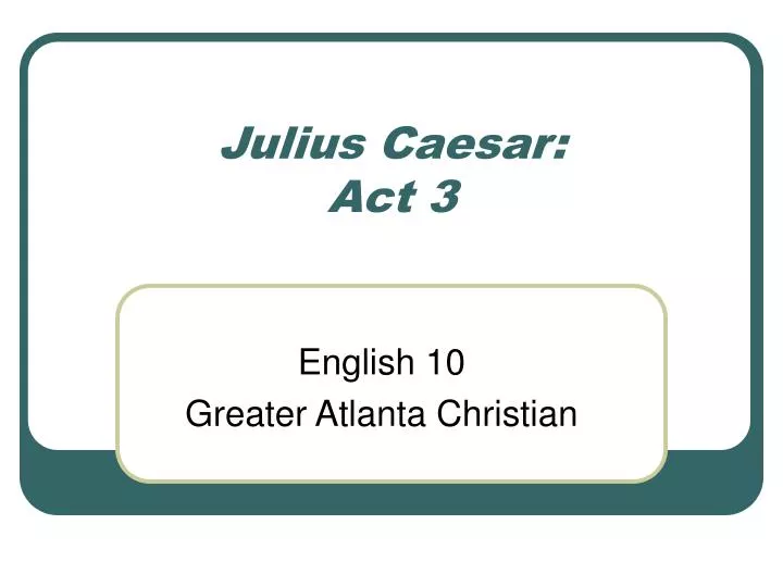 julius caesar act 3