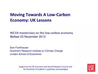 Sam Fankhauser Grantham Research Institute on Climate Change London School of Economics