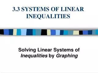 3.3 SYSTEMS OF LINEAR INEQUALITIES