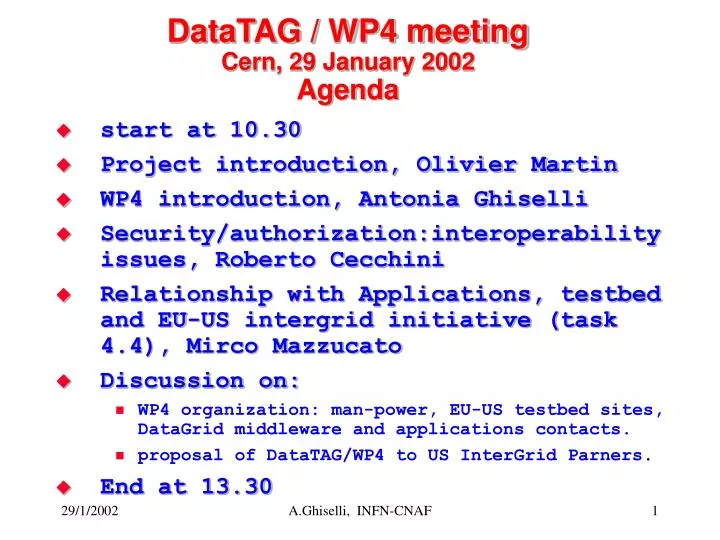 datatag wp4 meeting cern 29 january 2002 agenda