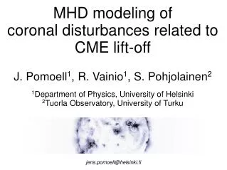 MHD modeling of coronal disturbances related to CME lift-off