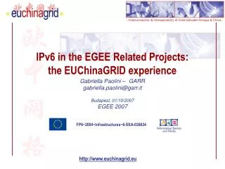 IPv6 in the EGEE Related Projects: the EUChinaGRID experience