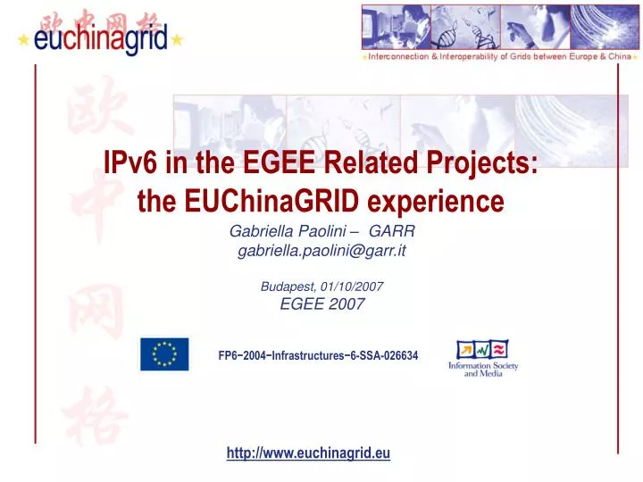 ipv6 in the egee related projects the euchinagrid experience