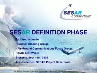 SES AR DEFINITION PHASE