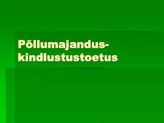 p llumajandus kindlustustoetus