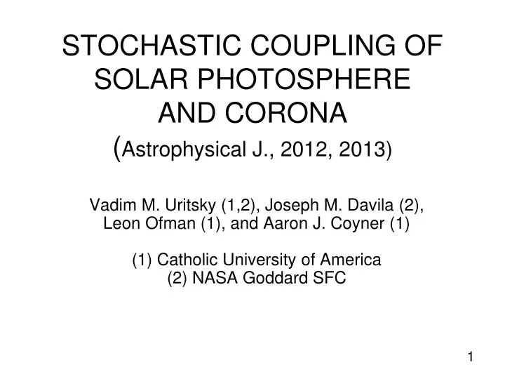 stochastic coupling of solar photosphere and corona astrophysical j 2012 2013