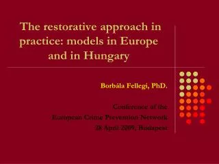 The restorative approach in practice: models in Europe and in Hungary