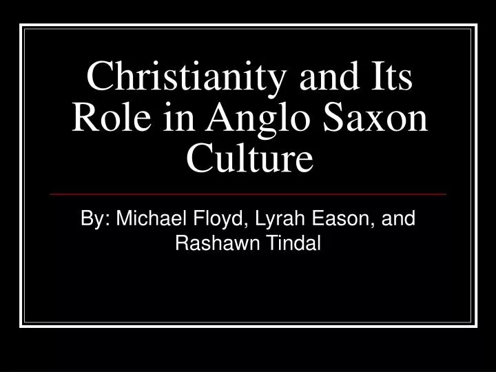 christianity and its role in anglo saxon culture