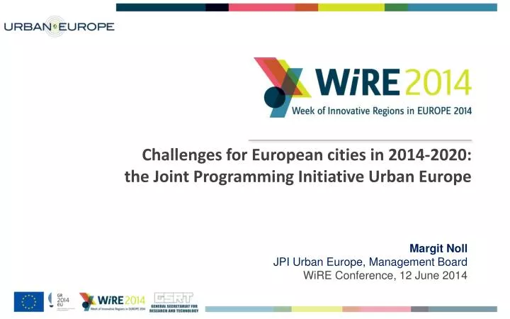 challenges for european cities in 2014 2020 the joint programming initiative urban europe