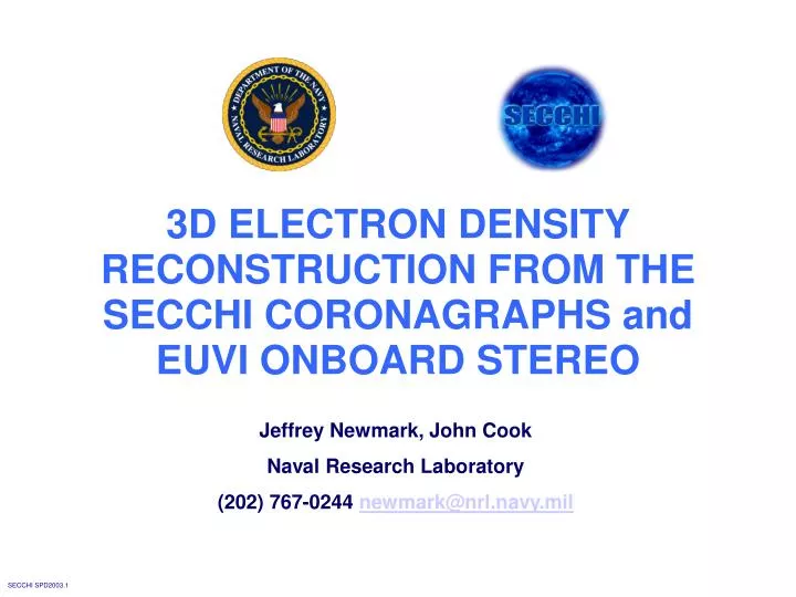 3d electron density reconstruction from the secchi coronagraphs and euvi onboard stereo