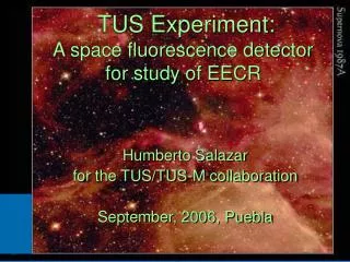 TUS Experiment: A space fluorescence detector for study of EECR