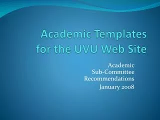 Academic Templates for the UVU Web Site