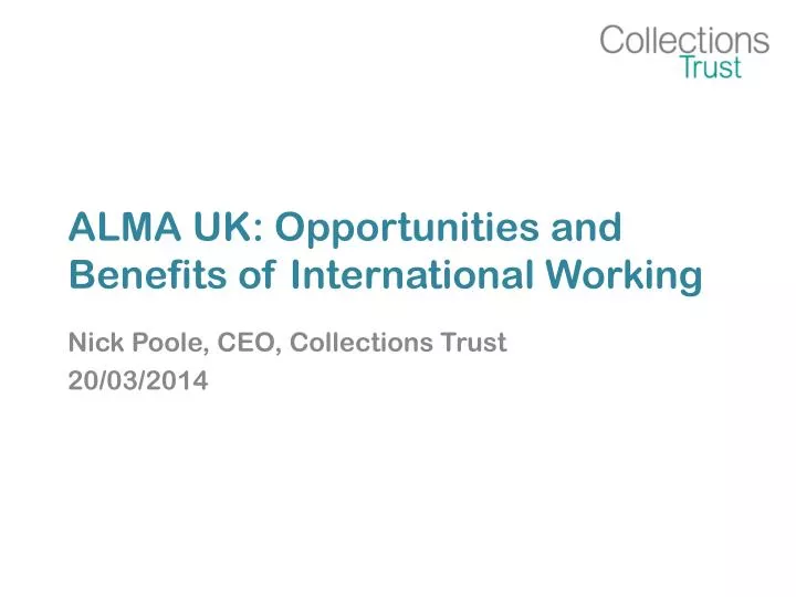 alma uk opportunities and benefits of international working