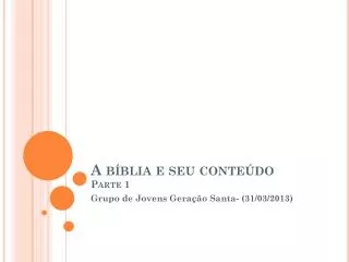 a b blia e seu conte do parte 1