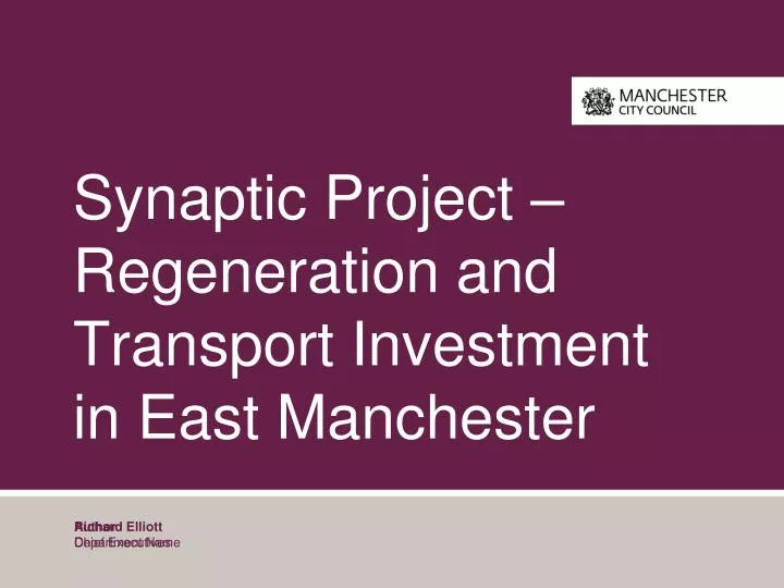 synaptic project regeneration and transport investment in east manchester