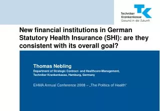Thomas Nebling Department of Strategic Contract- and Healthcare-Management,