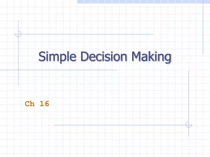 simple decision making