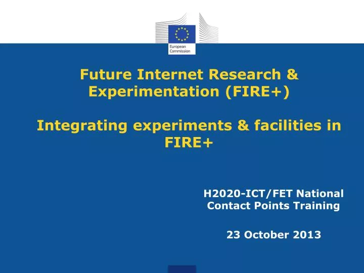 future internet research experimentation fire integrating experiments facilities in fire