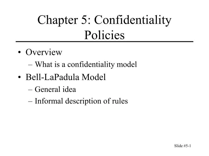 chapter 5 confidentiality policies