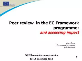 Peer review in the EC Framework programme: and assessing impact