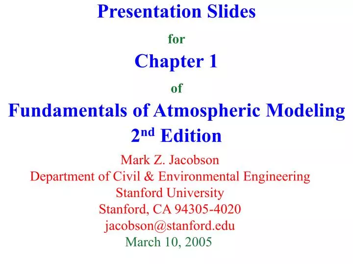 presentation slides for chapter 1 of fundamentals of atmospheric modeling 2 nd edition