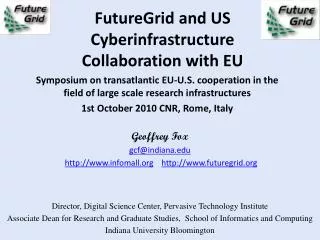 FutureGrid and US Cyberinfrastructure Collaboration with EU