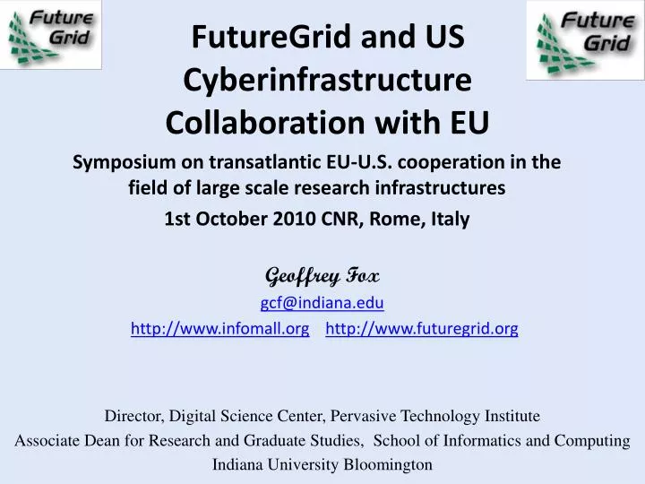 futuregrid and us cyberinfrastructure collaboration with eu