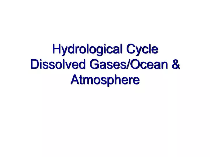 hydrological cycle dissolved gases ocean atmosphere