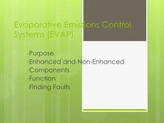 Evaporative Emissions Control Systems (EVAP)