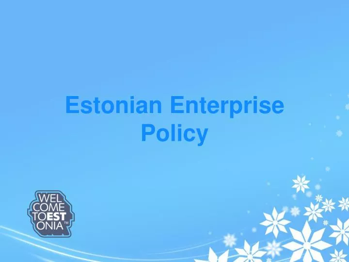 estonian enterprise policy