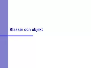 klasser och objekt