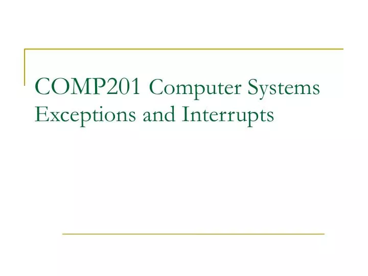 comp201 computer systems exceptions and interrupts