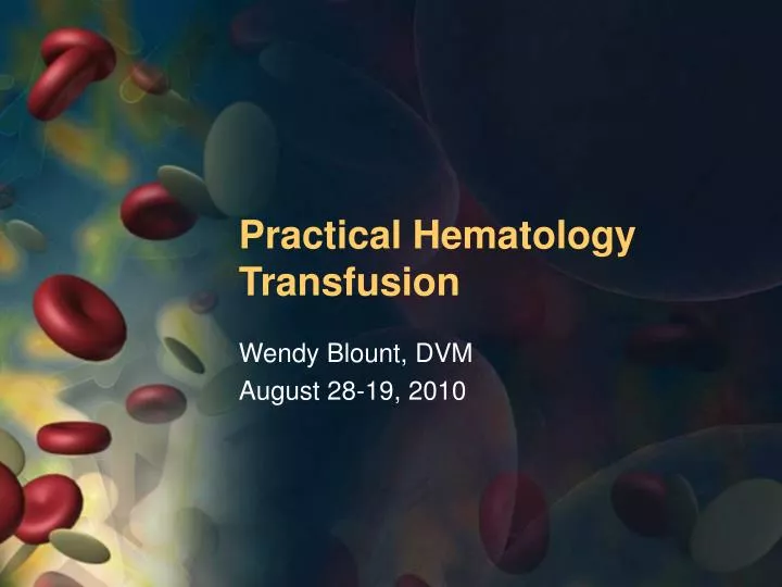 practical hematology transfusion