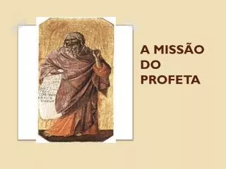 a miss o do profeta