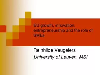 EU growth, innovation, entrepreneurship and the role of SMEs