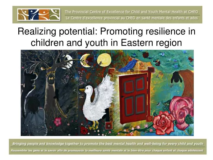 realizing potential promoting resilience in children and youth in eastern region