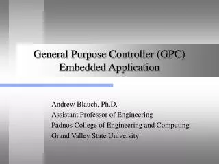 General Purpose Controller (GPC) Embedded Application